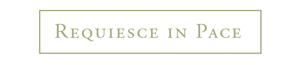 [ Requiesce in Pace ]